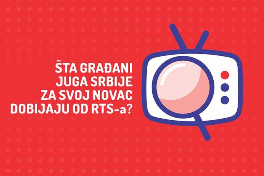 Šta građani juga Srbije za svoj novac dobijaju od RTS-a?